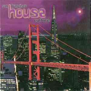 Various - San Francisco House Culture