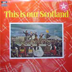 Various - This Is Our Scotland