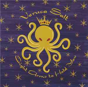 Veruca Salt - Eight Arms To Hold You