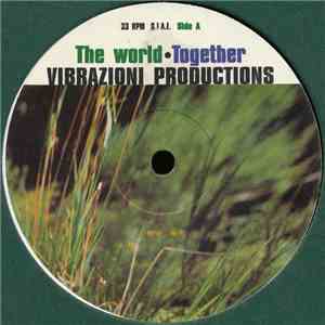 Vibrazioni Productions - The World / Together