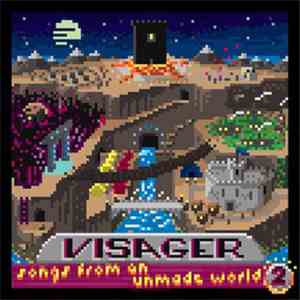 Visager - Songs From An Unmade World 2
