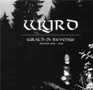 Wyrd - Wrath & Revenge