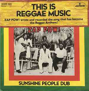 Zap Pow - This Is Reggae Music / Sunshine People Dub