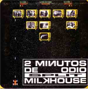 2 Minutos De Odio / Milkhouse - Split