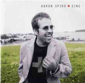 Aaron Spiro - Sing