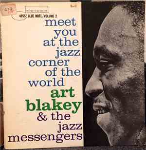 Art Blakey & The Jazz Messengers - Meet You At The Jazz Corner Of The World (Volume 2)