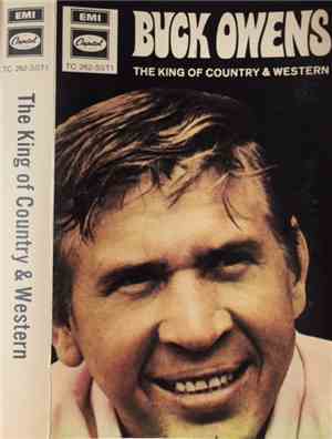 Buck Owens - The King Of Country & Western