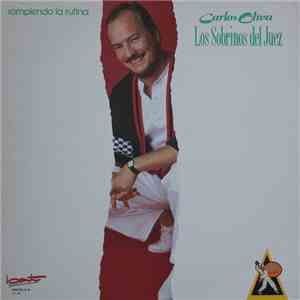 Carlos Oliva, Los Sobrinos Del Juez - Rompiendo La rutina