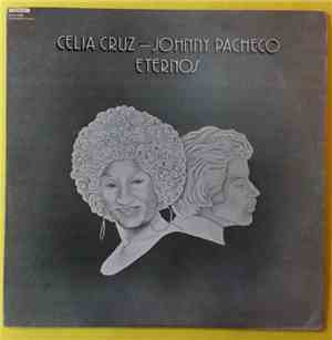 Celia Cruz & Johnny Pacheco - Eternos