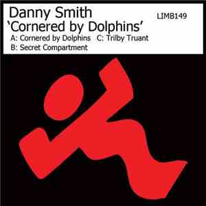 Danny Smith  - Cornered By Dolphins