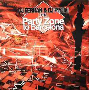 DJ Fernan & DJ Piyuli - Party Zone To Barcelona