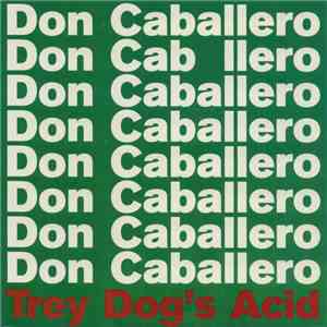 Don Caballero - Trey Dog's Acid