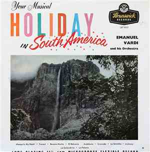 Emanuel Vardi And His Orchestra - Holiday In South America