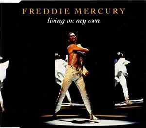 Freddie Mercury - Living On My Own