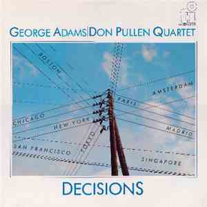 George Adams|Don Pullen Quartet - Decisions