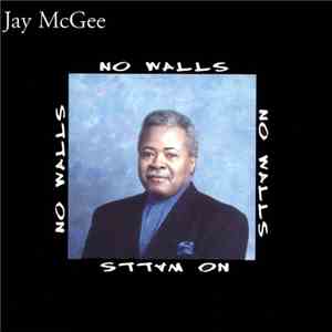 Jay McGee - No Walls