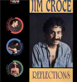 Jim Croce - Reflections