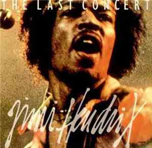 Jimi Hendrix - The Last Concert