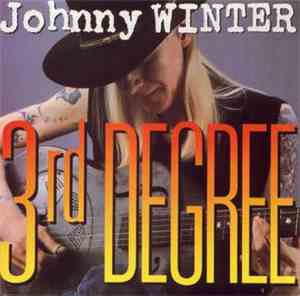 Johnny Winter - 3rd Degree