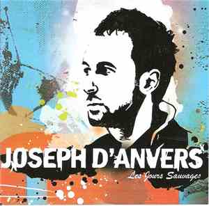 Joseph D'Anvers - Les Jours Sauvages