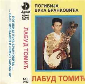 Лабуд Томић - Погибија Вука Бранковића