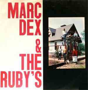 Marc Dex & The Ruby's  - Marc Dex & The Ruby's