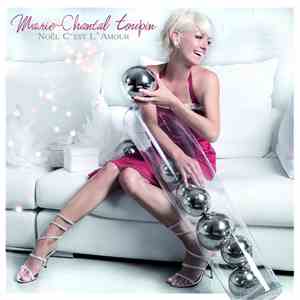 Marie-Chantal Toupin - Noël C'est L'amour