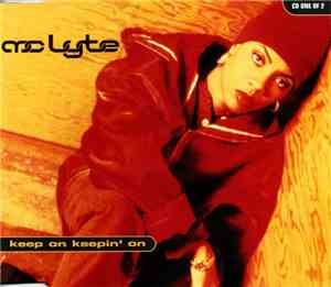MC Lyte - Keep On Keepin' On