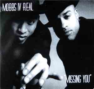 Mobbs IV Real - Missing You