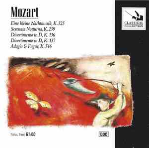 Mozart, Franz Liszt Chamber Orchestra, János Rolla - Eine Kleine Nachtmusik, K.525 / Serenata Notturna, K.239 / Divertimento In D, K.136 / Divertimento In B Flat, K.137 / Adagio & Fugue, K.546