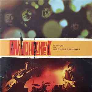 Mudhoney - It Is Us b/w Dig Those Trenches