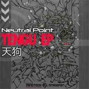 Neutral Point - Tengu EP