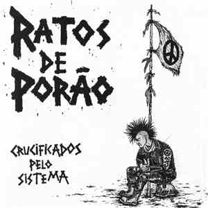 Ratos De Porão - Crucificados Pelo Sistema