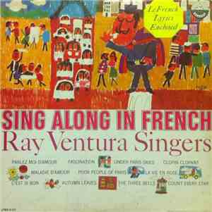 Ray Ventura Singers - Sing Along In French
