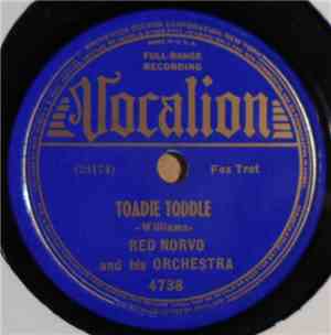 Red Norvo And His Orchestra - Toadie Toddle / There'll Never Be Another You