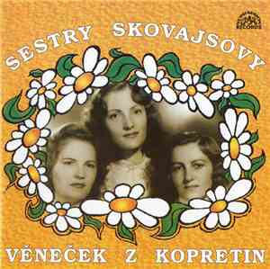Sestry Skovajsovy - Věneček Z Kopretin