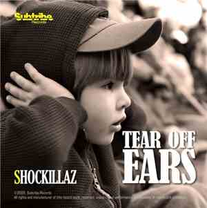Shockillaz - Tear Off Ears