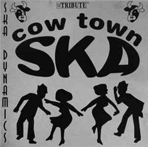 Ska Dynamics - Cow Town Ska