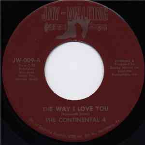 The Continental 4 - The Way I Love You