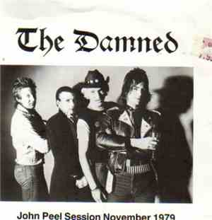 The Damned - John Peel Session November 1979