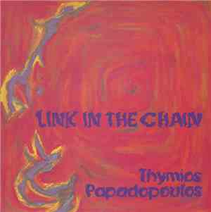 Thymios Papadopoulos - Link In The Chain