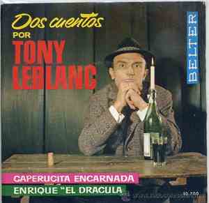 Tony Leblanc - Caperucita Encarnada / Enrique 