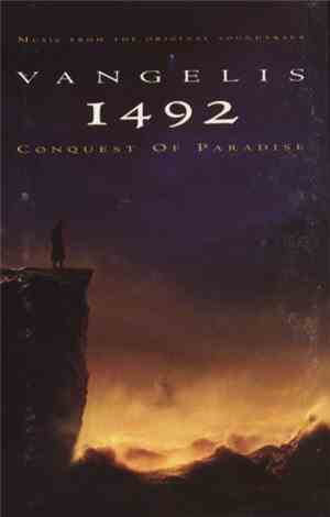 Vangelis - 1492 – Conquest Of Paradise (Music From The Original Soundtrack)