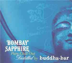 Various - Bombay Sapphire Pure Chill Out Distilled By Buddha-Bar
