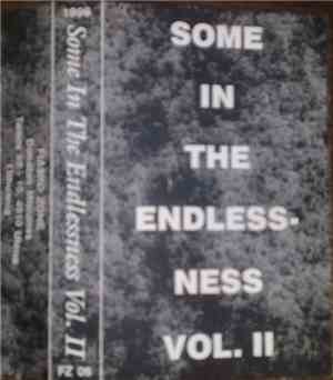 Various - Some In The Endlessness Vol. II