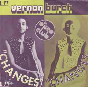 Vernon Burch - Changes (Messin' With My Mind)