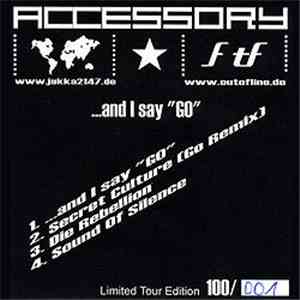 Accessory - ...And I Say 