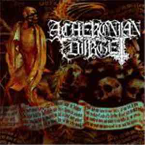 Acheronian Dirge - Sex Nex Quod Odium