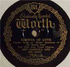 Art Carroll And His Band - Flower Of Love / My Blackbirds Are Bluebirds Now