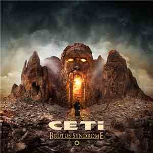 Ceti - Brutus Syndrome